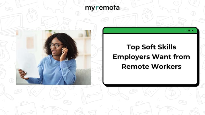 Top Soft Skills Employers Want in 2025 for Remote Workers